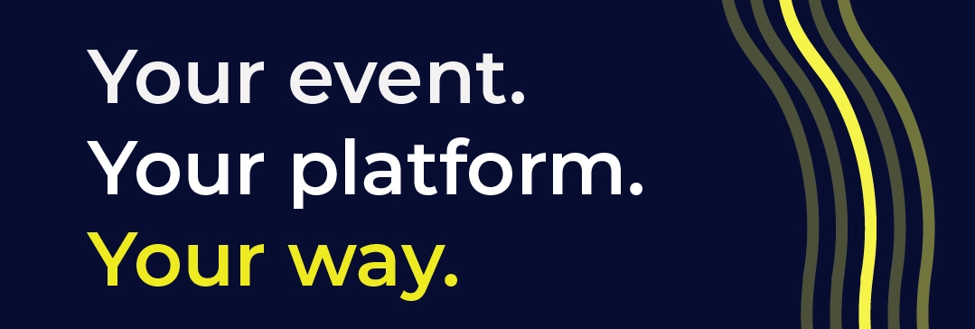 Your event Your way